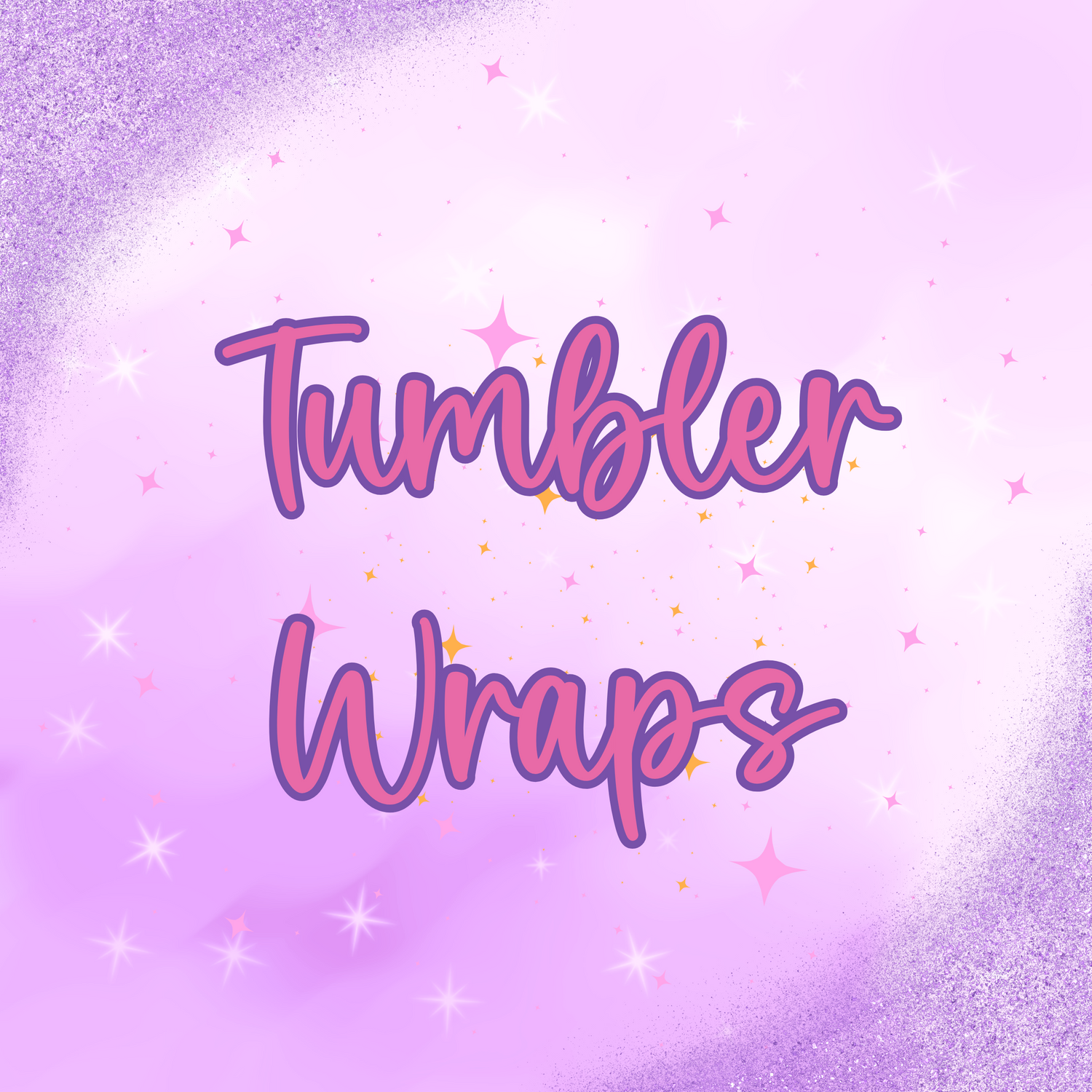 Tumbler Wrap Digital Downloads